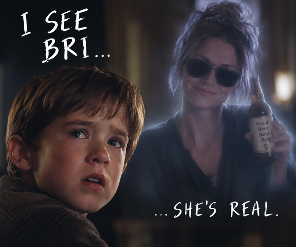 Bri Is Real . . . I Promise